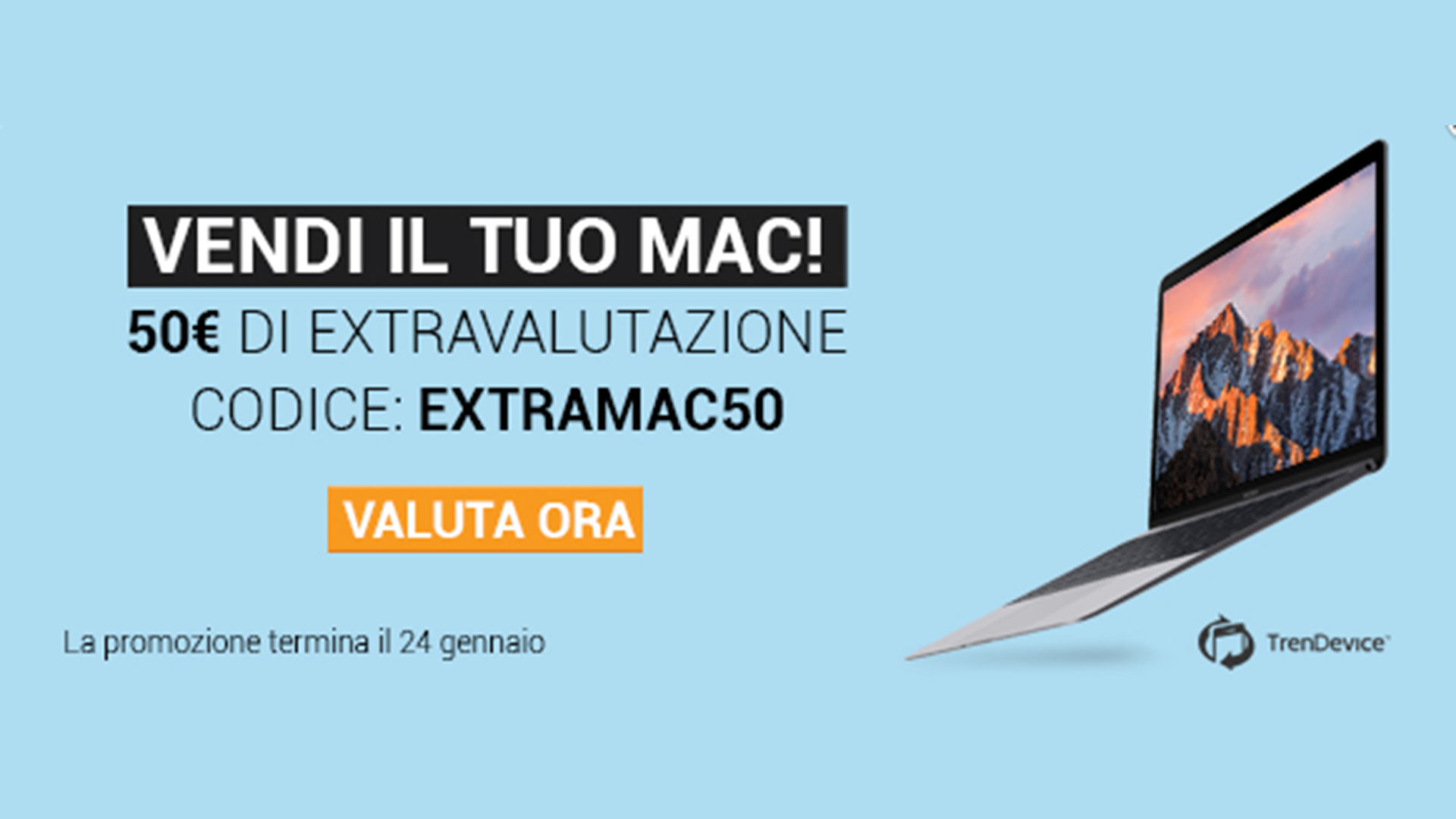 Vendi il tuo Mac usato su TrenDevice e ottieni una valutazione extra di 50 Euro