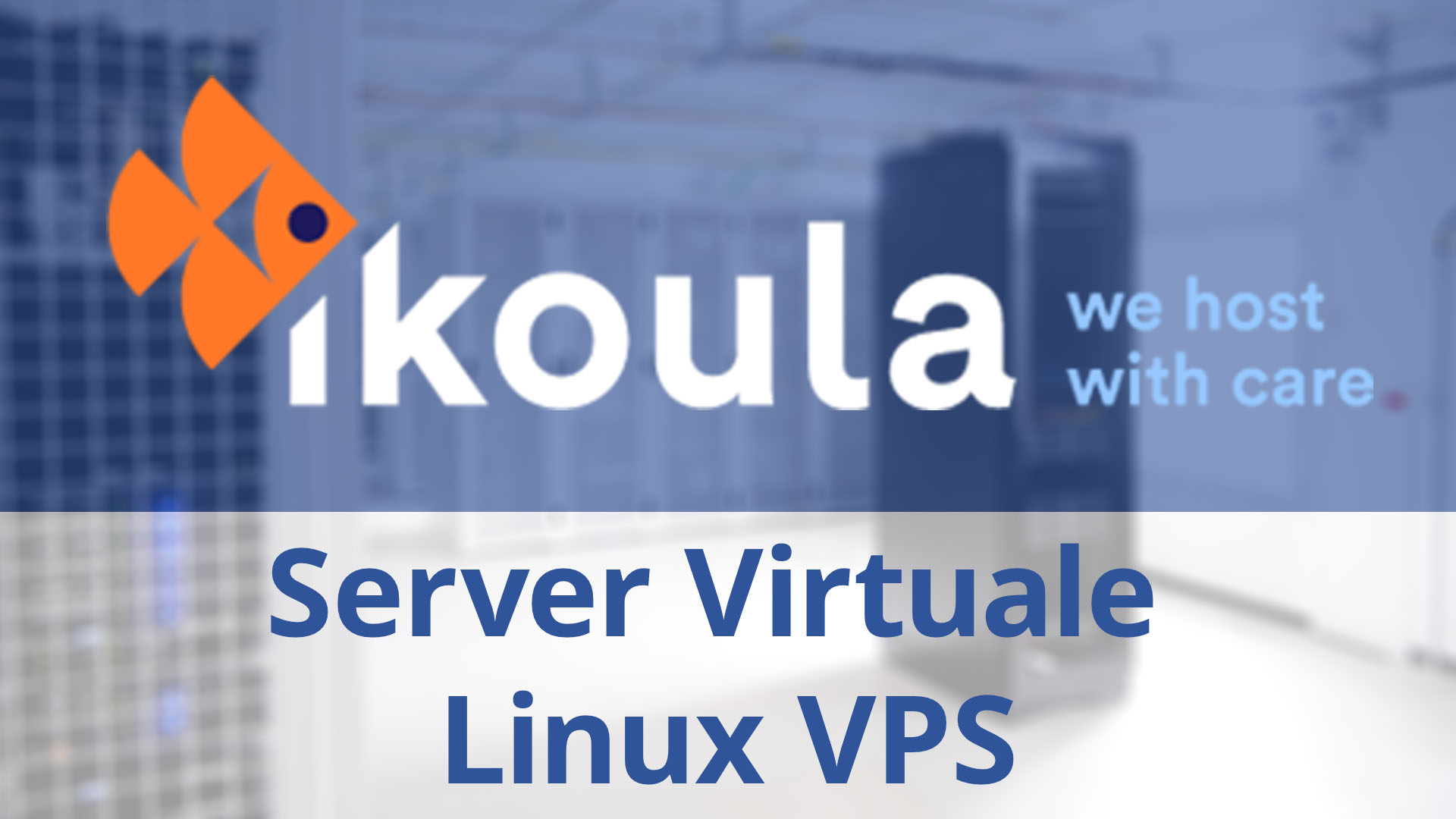 IKOULA-Server-Virtuale-Linux-VPS
